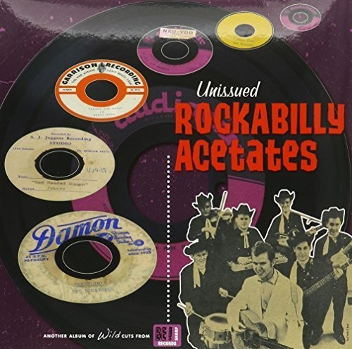 Unissued Rockabilly Acetates / Various