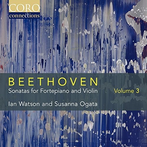 Beethoven: Sonatas for Fortepiano & Violin 3