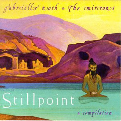 Stillpoint a Compilation