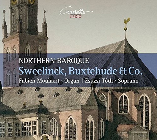 Sweelinck Buxtehude & Co. - Northern Baroque