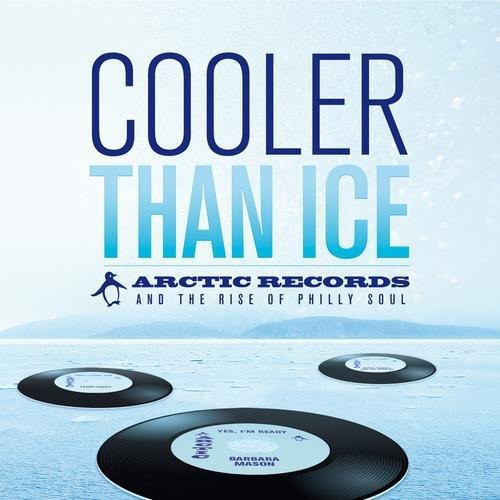 Cooler Than Ice: The  Arctic Records Story
