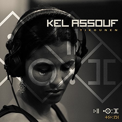 Kel Assouf: Tikounen