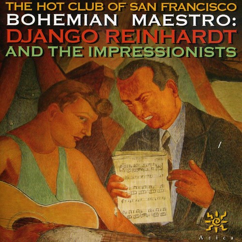 Bohemian Maestro: Django Reinhardt and Impressionist