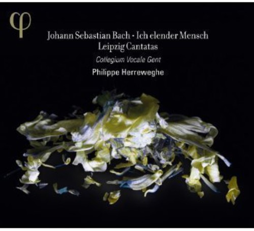 Ich Elender Mensch: Leipzig Cantatas