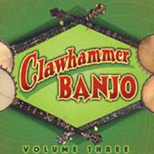 Clawhammer Banjo, Vol. 3