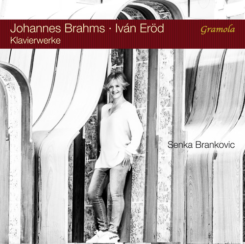 SENKA BRANKOVIC PLAYS BRAHMS & EROD