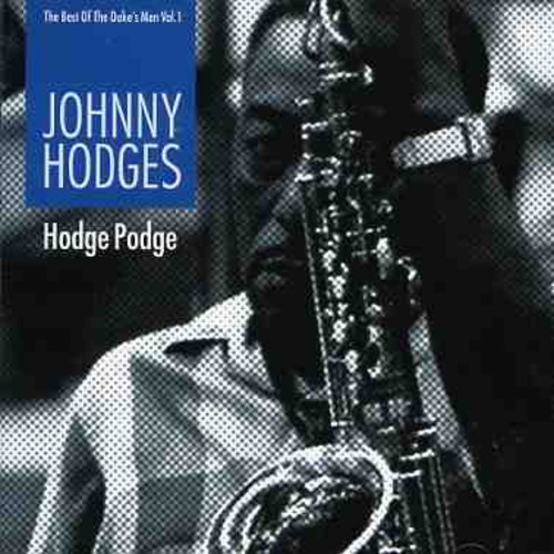 Johnny Hodges - Hodge Podge vinyl record cover