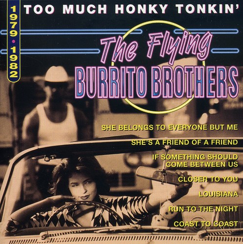 Too Much Honky Tonkin: 1979-82 [Import]