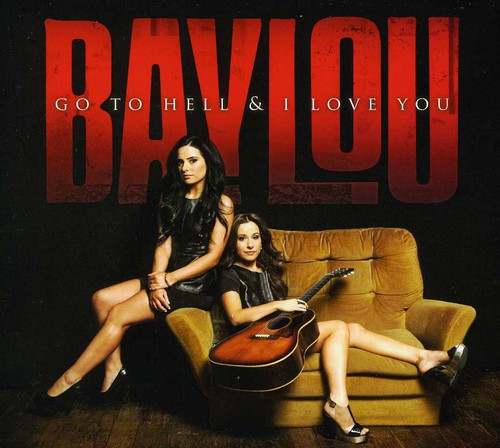 GO TO HELL & I LOVE YOU