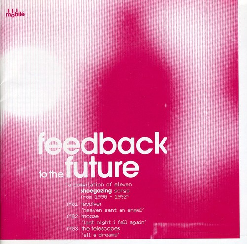 Feedback to the Future: A Compilation of /  Various