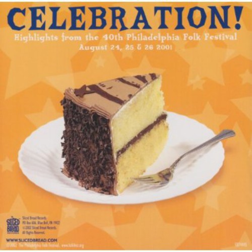Celebration: Philadelphia Folk Festival 40th Festival Recording
