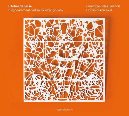 L'arbre de Jesse: Gregorian Chant & Medieval Poly