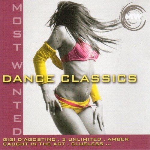 Dance Classics: Most Wanted