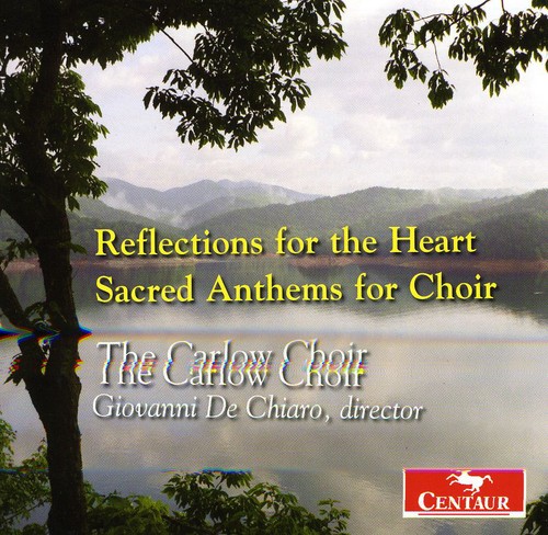 Reflections For The Heart-Sacr - Reflections for the Heart-Sacred Anthems for Choir