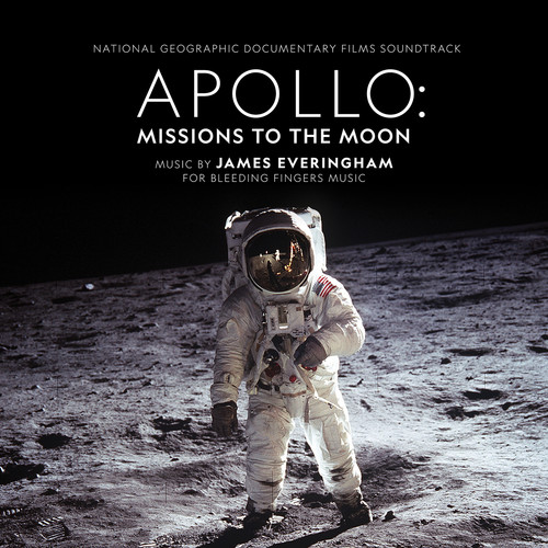 James Everingham - Apollo: Missions To The Moon (National Geogrpahic Documentary Films Records)