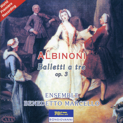 Albinoni / Ensemble Benedetto Marcello - Balleti a Tre