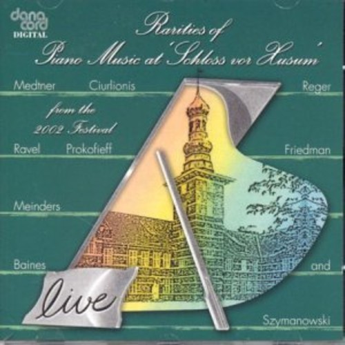 Rarities of Piano Music at Schloss Vor Husum 2002