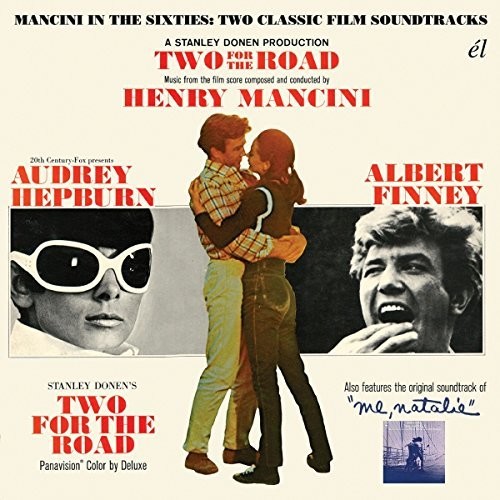 TWO FOR THE ROAD / ME NATALIE: MANCINI IN THE 60S