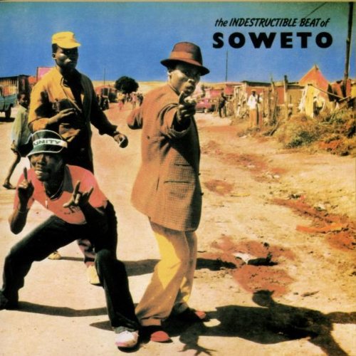 Indestructable Beat of Soweto / Various - Indestructable Beat of Soweto / Various [CD]