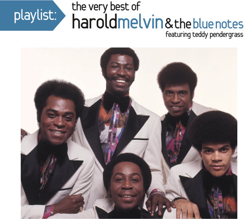 Playlist: The Very Best Of Harold Melvin & The Blue Notes