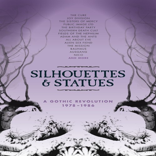 Silhouettes & Statues: Gothic Revolution 1978-1986 [Import]