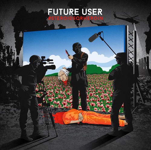 Steroidsorheroin Future User - Steroidsorheroin