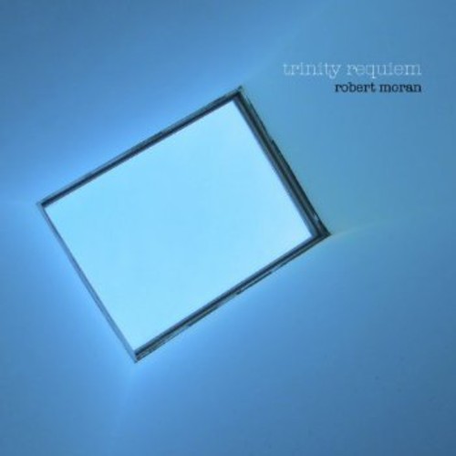 Choral Music of Robert Moran