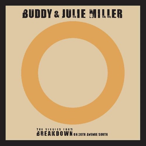 Buddy & Julie Miller - Till The Stardust Comes Apart / You Make My Heart Beat Too Fast (Live) [Vinyl Single]