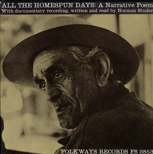 All the Homespun Days: A Narrative Poem of New Yor