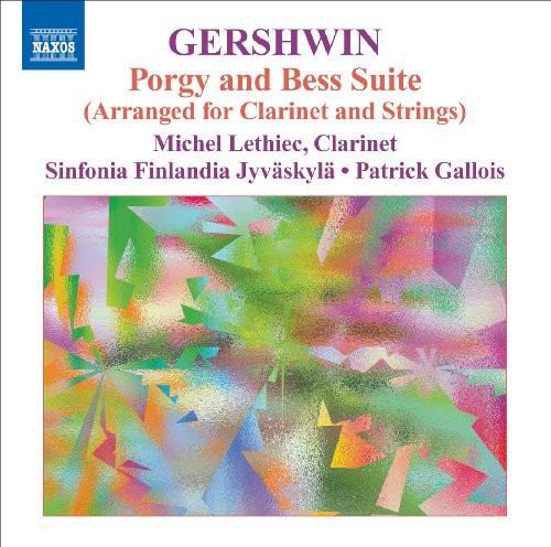 Porgy & Bess: Music for Clarinet & Strings