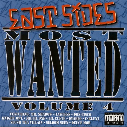 East Side's Most Wanted Vol. 4 [Explicit Content]