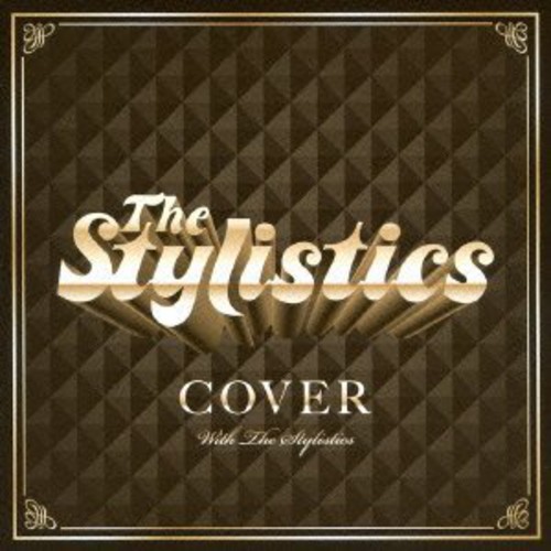 Cover the Stylistics [Import]