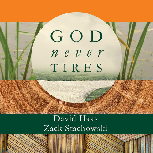 God Never Tires