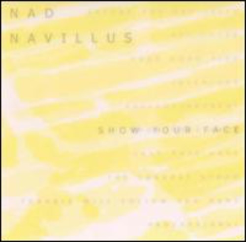 Nad Navillus - Show Your Face