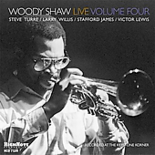 Woody Shaw Live, Vol. 4
