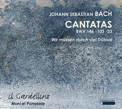 Cantatas BWV 146 103 & 33