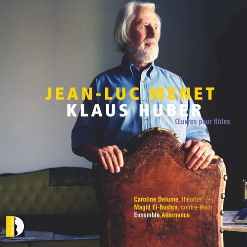 Klaus Huber: CEuvres pour flutes