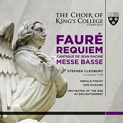 Requiem /  Messe Basse /  Cantique de Jean Racine
