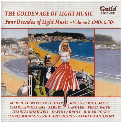 Four Decades of Light Music 2: 1940s & 1950s