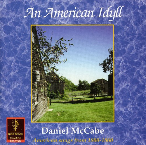American Idyll: American Songs from 1800-1860