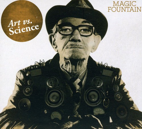 Art Vs Science - Magic Fountain [Import]