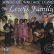Songs of Wallace Lewis , The Lewis Family