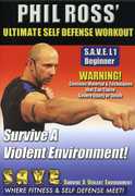 Ultimate Self Defense Workout: Survive a Violent