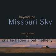 Beyond The Missouri Sky 