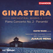 Ginastera: Orchestral Works 2 , Xiayin Wang