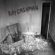 Desolation , Ray Cashman