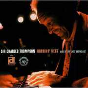Robbins' Nest, Live At The Jazz Showcase , Sir Charles Thompson