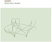 Electronic Garden , Scanner