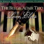 Love, Elvis , Beegie Adair