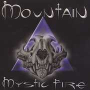 Mystic Fire , Mountain